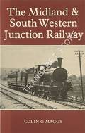 Book cover of The Midland & South Western Junction Railway  by MAGGS, Colin G. 