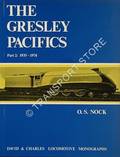 Book cover of The Gresley Pacifics by NOCK, O.S. 