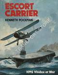 Escort Carrier - HMS Vindex at War by POOLMAN, Kenneth