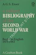A Subject Bibliography of the Second World War by ENSER, A.G.S.
