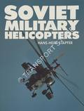 Soviet Military Helicopters by STAPFER, Hans-Heiri