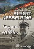 Gedanken zum Zweiten Weltkrieg by KESSELRING, General Field Marshall