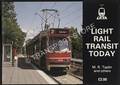 Light Rail Transit Today by TAPLIN, Michael