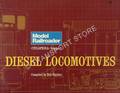Model Railroader Cyclopedia - Diesel Locomotives by HAYDEN, Bob 