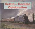 Settle - Carlisle Celebration by JOY, David