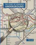 Book cover of The Story of London's Underground  by DAY, John R. 