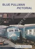 Blue Pullman Pictorial by ROBERTSON, Kevin