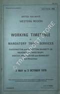 Working Timetable of Mandatory Train Services - Section PA - Paddington and Wootton Bassett; Reading and Westbury; Didcot, Worcester and Banbury and branches 3 May to 6 October 1976 by British Railways Western Region