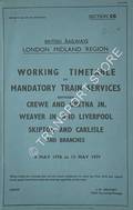 Working Timetable of Mandatory train services - Section CG - Crewe and Gretna Jn.; Weaver Jn. and Liverpool; Skipton and Carlisle and branches - 8 May 1978 to 13 May 1979 by British Railways London Midland Region