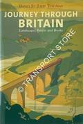 Journey Through Britain - Landscape, People and Books by THOMAS, David St. John