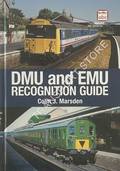 DMU and EMU Recognition Guide by MARSDEN, Colin J.