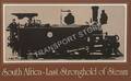 South Africa - Last Stronghold of Steam by South African Railways