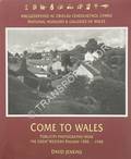Come to Wales - Publicity Photographs from the Great Western Railway 1905 - 1940 by JENKINS, David