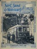 Book cover of Surf, Sand & Streetcars - A Mobile History of Santa Cruz, California by McCALEB, Charles S.