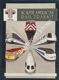 North American Rail Transit 1991 by DIRIDON, Rod (ed.)