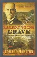 Railway to the Grave by MARSTON, Edward