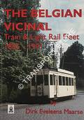The Belgian Vicinal Tram & Light Rail Fleet 1885 - 1991 by MAARSE, Dirk Eveleens