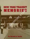 New York Transit Memories by SMITH, Harold A.