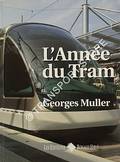 L'année du Tram by MULLER, Georges