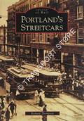 Images of Rail - Portland's Streetcars by THOMPSON, Richard
