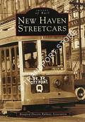Images of Rail - New Haven Streetcars by Branford Electric Railway Association