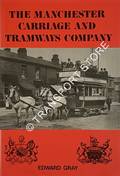 The Manchester Carriage and Tramways Company by GRAY, Edward