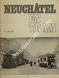 Neuchâtel en Tram by JACOBI, Sébastien