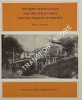 The Derby Horse Railway and the World's First Electric Locomotive by STEVENS, John R.