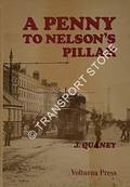 A Penny to Nelson's Pillar by QUANEY, Joseph