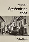 Straßenbahn Ybbs by LAULA, Alfred