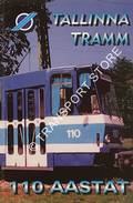 Tallinna Tramm - 110 Aastat by VAREMAA, Remeo