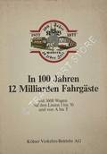 In 100 Jahren 12 Milliarden Fahrgäste by Kölner Verkehrs-Betriebe (KVB)