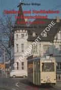 Straßen- und Stadtbahnen in Deutschland - Ruhrgebiet, von Dortmund bis Duisburg by HÖLTGE, Dieter