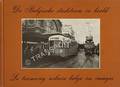 De Belgische stadstram in beeld / Le tramway urbain belge en images by ver ELST, André