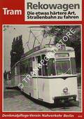 Rekowagen - Die etwas härtere Art, Straßenbahn zu fahren by GYMPEL, Jan & KÖHLER, Ivo