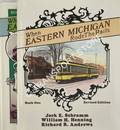 When Eastern Michigan Rode the Rails by SCHRAMM, Jack E.; HENNING, William H. & ANDREWS, Richard R.