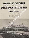 Trolleys to the Casino - Exeter, Hampton & Amesbury Street Railway by CUMMINGS, O. R.