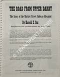 Book cover of The Road from Upper Darby - The Story of the Market Street Subway-Elevated by COX, Harold E.