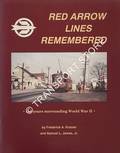 Red Arrow Lines Remembered - The years surrounding World War II by KRAMER, Frederick A. & JAMES, Samuel L.