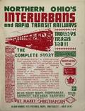 Northern Ohio's Interurbans and Rapid Transit Railways by CHRISTIANSEN, Harry