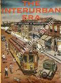 The Interurban Era by MIDDLETON, William D.