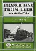 Branch Line from Leek to the Manifold Valley by MITCHELL, Vic