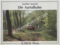 Die Aartalbahn by SEYFERTH, Joachim