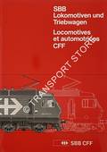 SBB Lokomotiven und Triebwagen / Locomotives et automotrices CFF [1986] by SBB / CFF (ed.)