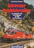 Schweizer Triebfahrzeuge - Die wichtigsten Loks und Triebwagen der SBB und Privatbahnen by SCHÖNBORN, Hans-Bernhard