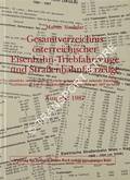 Gesamtverzeichnis österreichischer Eisenbahn-Triebfahrzeuge und Straßenbahnfahrzeuge - Sämtliche im öffentlichen Verkehr gestandene und stehende Eisenbahn-Triebfahrzeuge und Straßenbahnfahrzeuge Österreichs seit 1837 bis heute. by SINDELAR, Martin