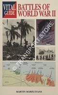 Battles of World War II by EVANS, Martin Marix