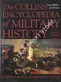The Collins Encyclopedia of Military History by DUPUY, R. Ernest & Trevor N.