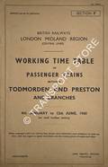 Working Time Table of Passenger Trains - Section F - between Todmorden and Preston and branches, 4th January to 12th June 1960 by British Railways London Midland Region (Central Lines)