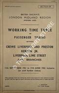 Working Time Table of Passenger Trains - Section F - between Crewe Liverpool and Preston, Kenyon Jn., Liverpool Lime Street and branches, 11th September 1961 to 17th June 1962 by British Railways London Midland Region (Western Lines)